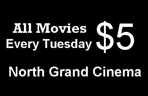 North Grand Cinema $5 Tuesday